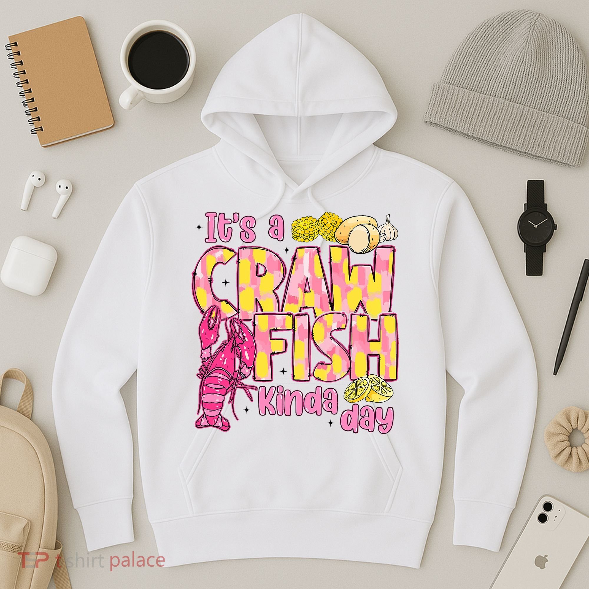 It's A CrawFish Kinda Day Crawfish Funny Louisiana Seafood Hoodie