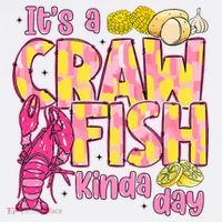 It's A CrawFish Kinda Day Crawfish Funny Louisiana Seafood Long Sleeve Shirt thumb 2