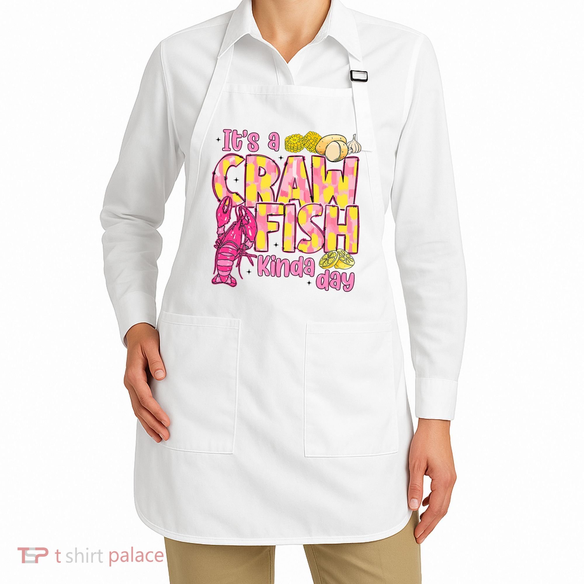 It's A CrawFish Kinda Day Crawfish Funny Louisiana Seafood Apron