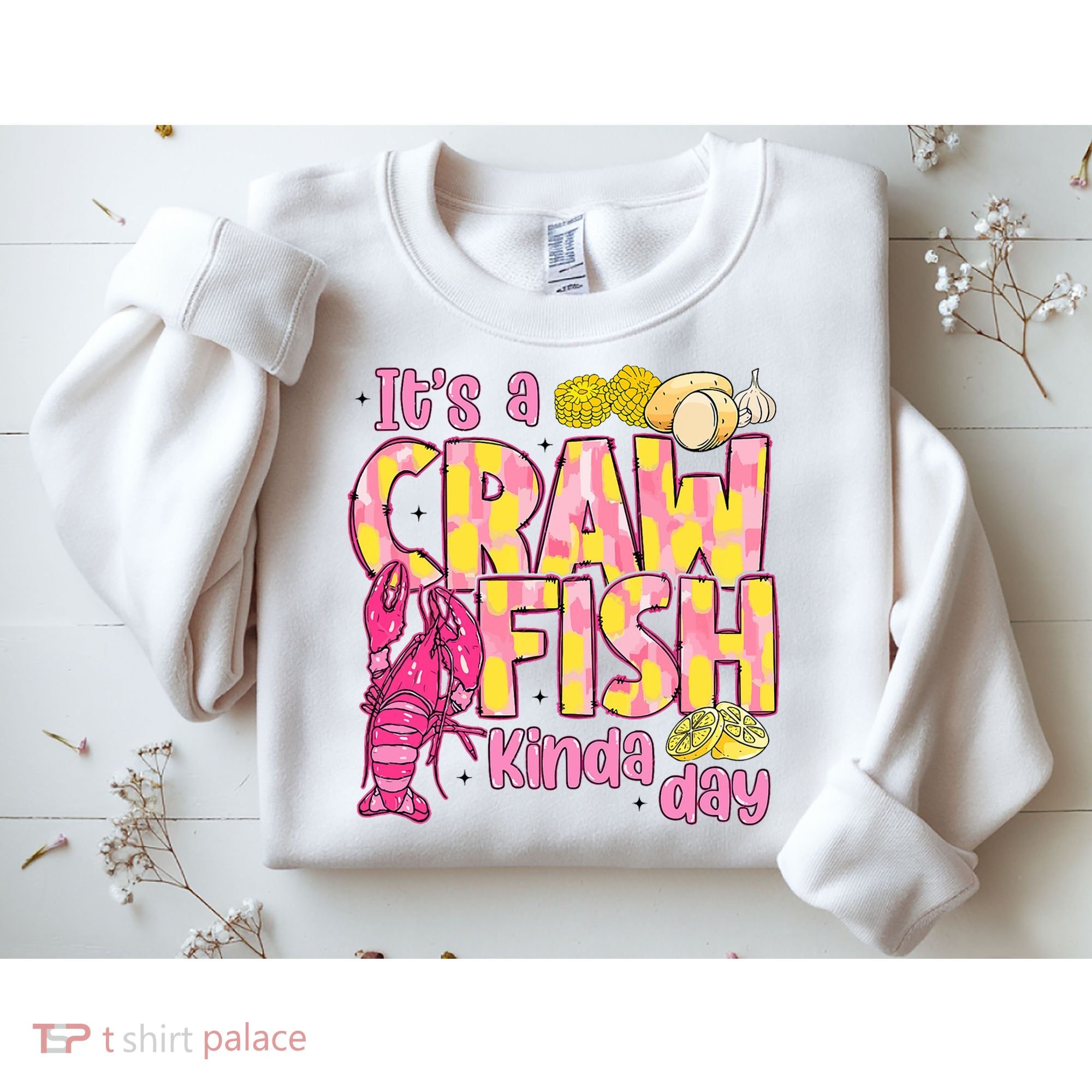 It's A CrawFish Kinda Day Crawfish Funny Louisiana Seafood Sweatshirt