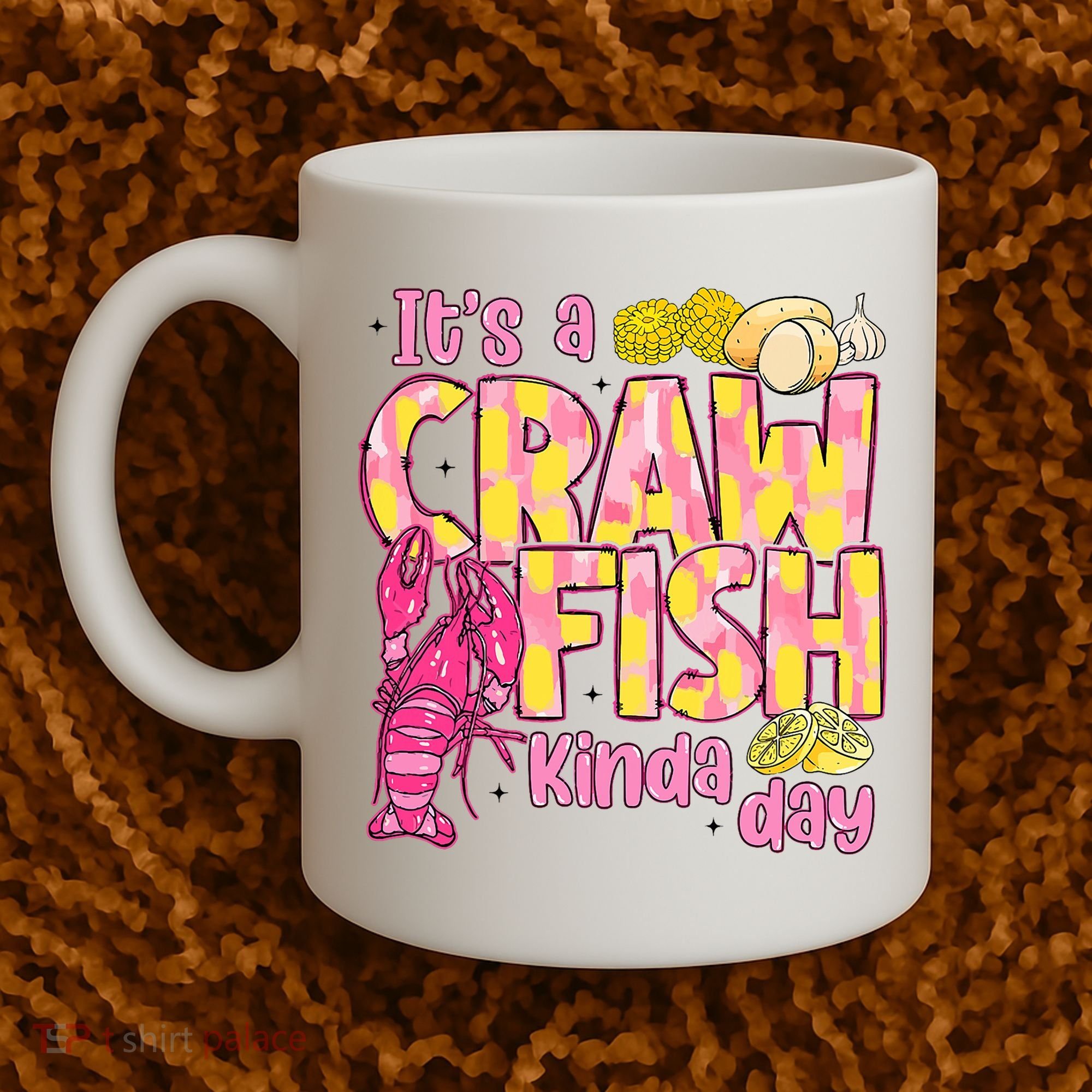 It's A CrawFish Kinda Day Crawfish Funny Louisiana Seafood Coffee Mug
