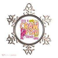 It's A CrawFish Kinda Day Crawfish Funny Louisiana Seafood Ornament thumb 0