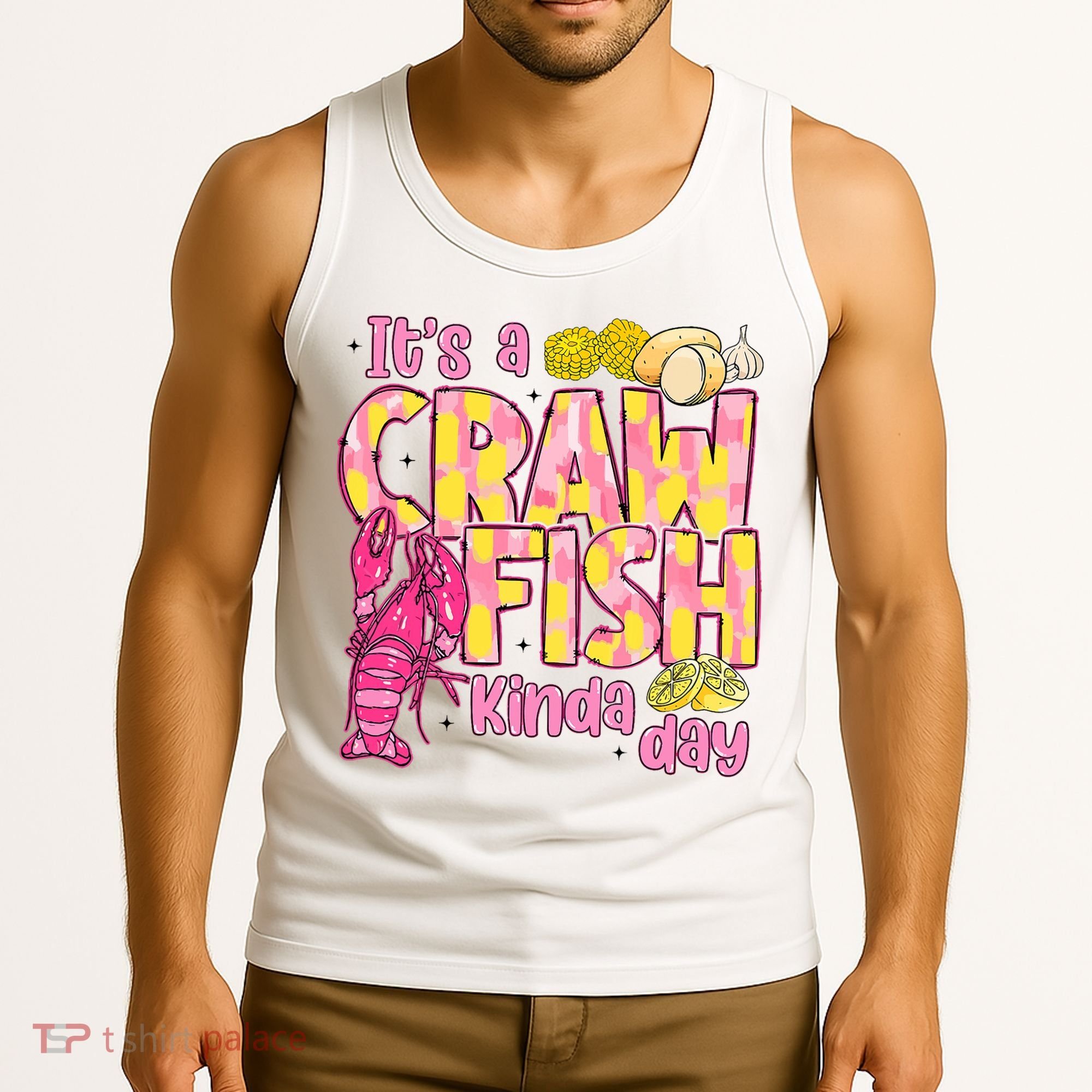 It's A CrawFish Kinda Day Crawfish Funny Louisiana Seafood Tank Top