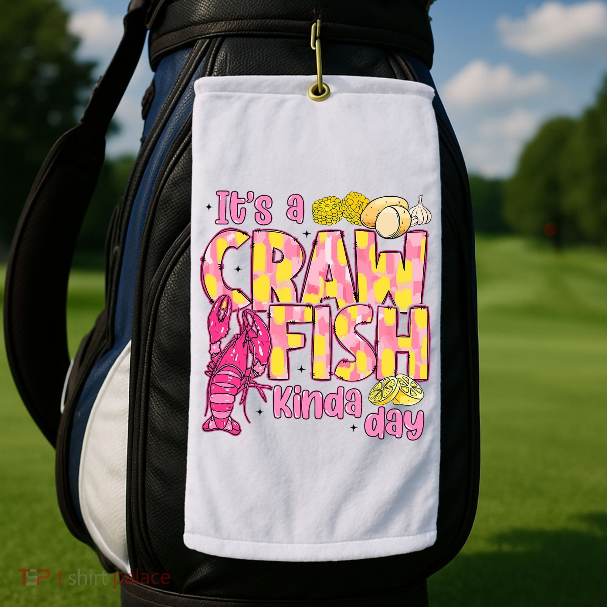 It's A CrawFish Kinda Day Crawfish Funny Louisiana Seafood Golf Towel