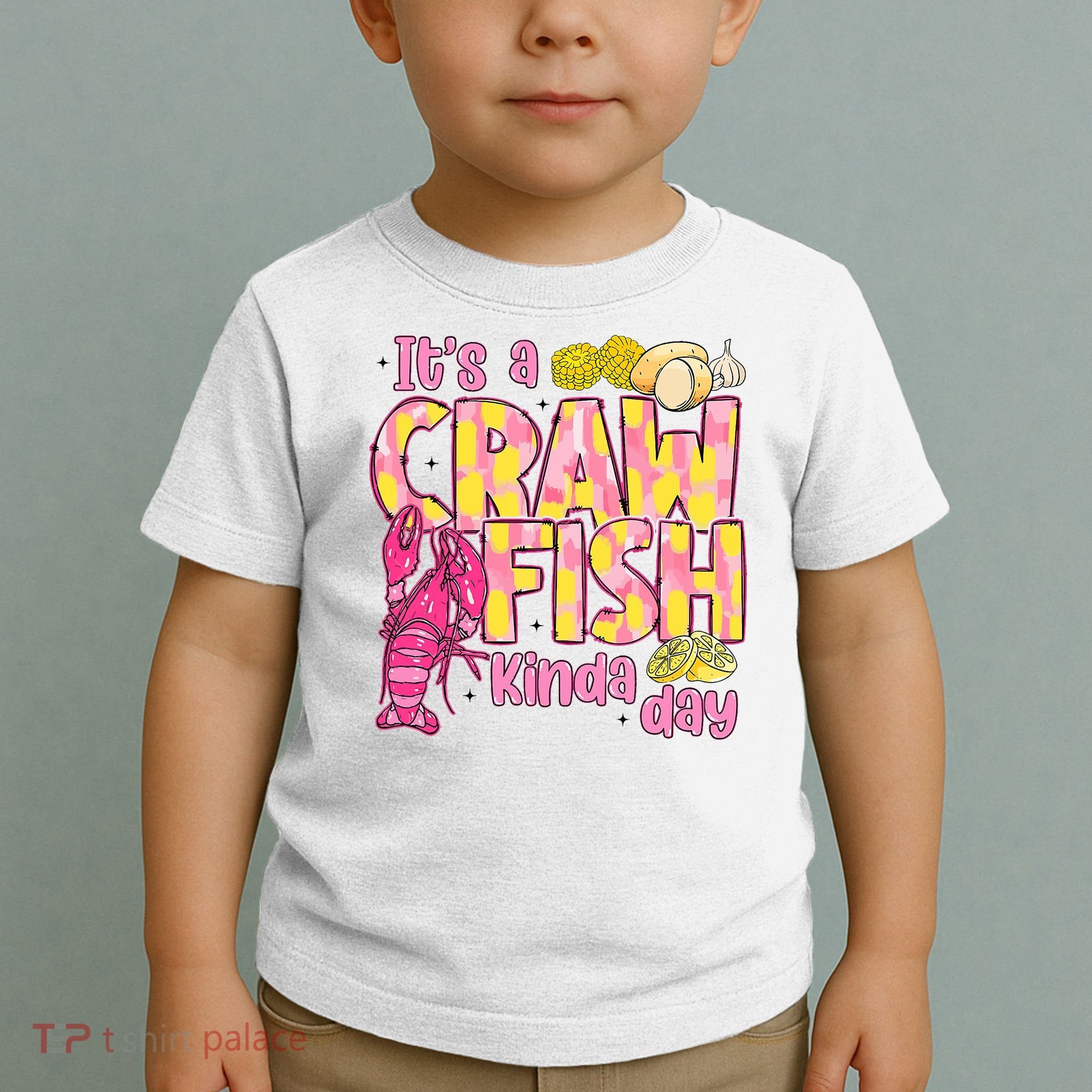 It's A CrawFish Kinda Day Crawfish Funny Louisiana Seafood Toddler T-Shirt