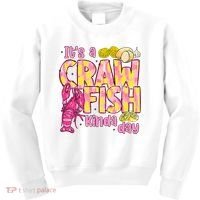 It's A CrawFish Kinda Day Crawfish Funny Louisiana Seafood Kids Sweatshirt thumb 0