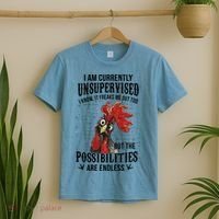 I Am Currently Unsupervised I Know It Chicken Farmer Gift T-Shirt thumb 2