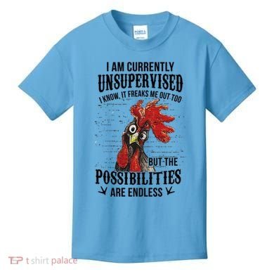 I Am Currently Unsupervised I Know It Chicken Farmer Gift Kids T-Shirt
