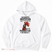I Am Currently Unsupervised I Know It Chicken Farmer Gift Hoodie thumb 0
