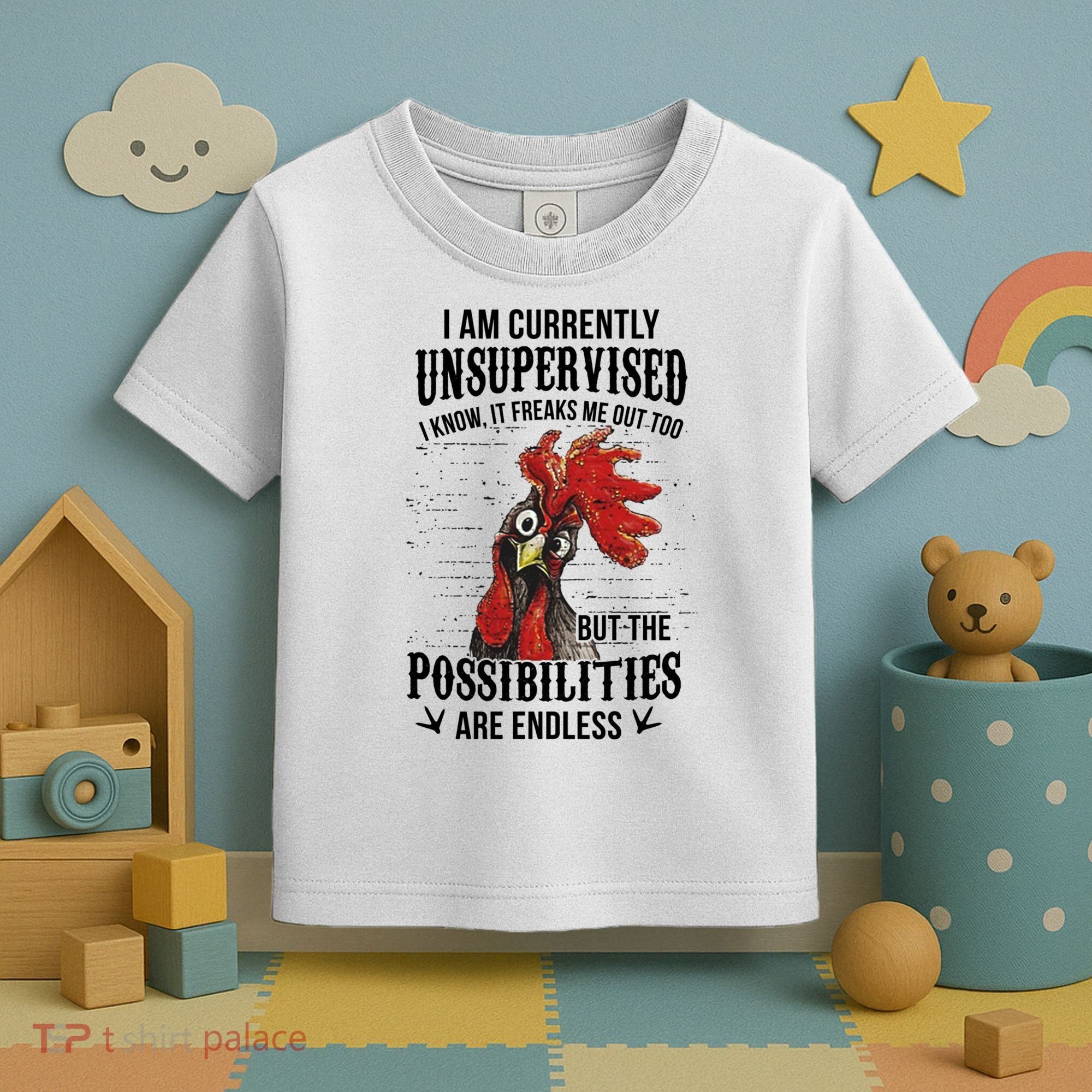I Am Currently Unsupervised I Know It Chicken Farmer Gift Toddler T-Shirt