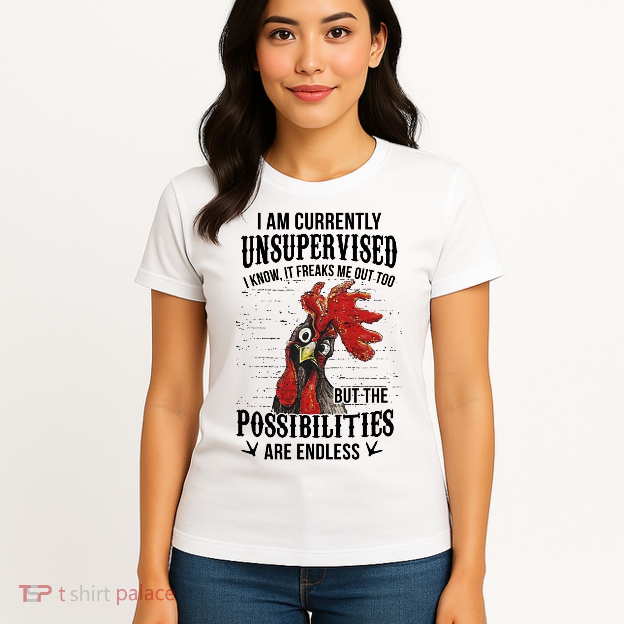 I Am Currently Unsupervised I Know It Chicken Farmer Gift Women's T-Shirt