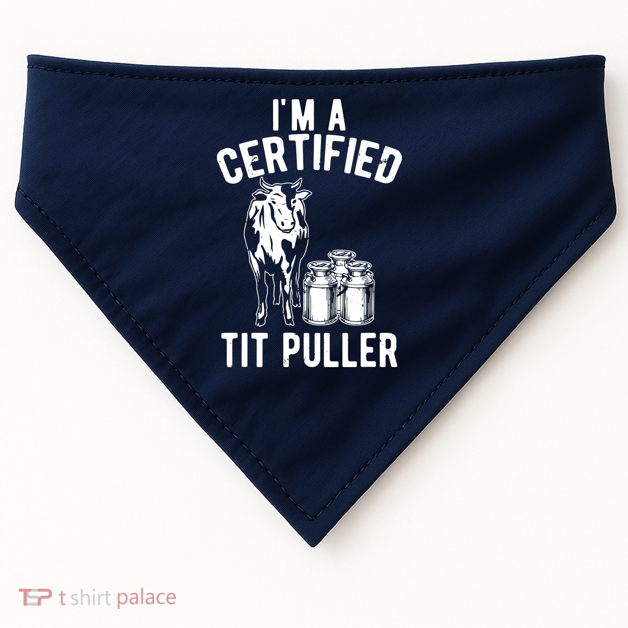 Im A Certified Tit Puller Funny Dairy Cow Farmer Gift USA-Made Doggie Bandana