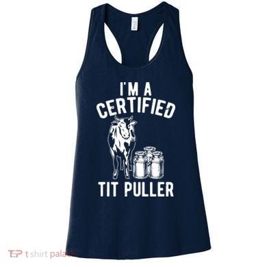 Im A Certified Tit Puller Funny Dairy Cow Farmer Gift Women's Tank Top