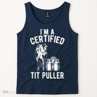 Im A Certified Tit Puller Funny Dairy Cow Farmer Gift Tank Top thumb 2