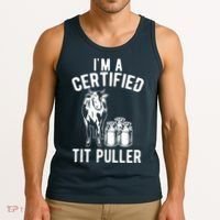 Im A Certified Tit Puller Funny Dairy Cow Farmer Gift Tank Top thumb 3