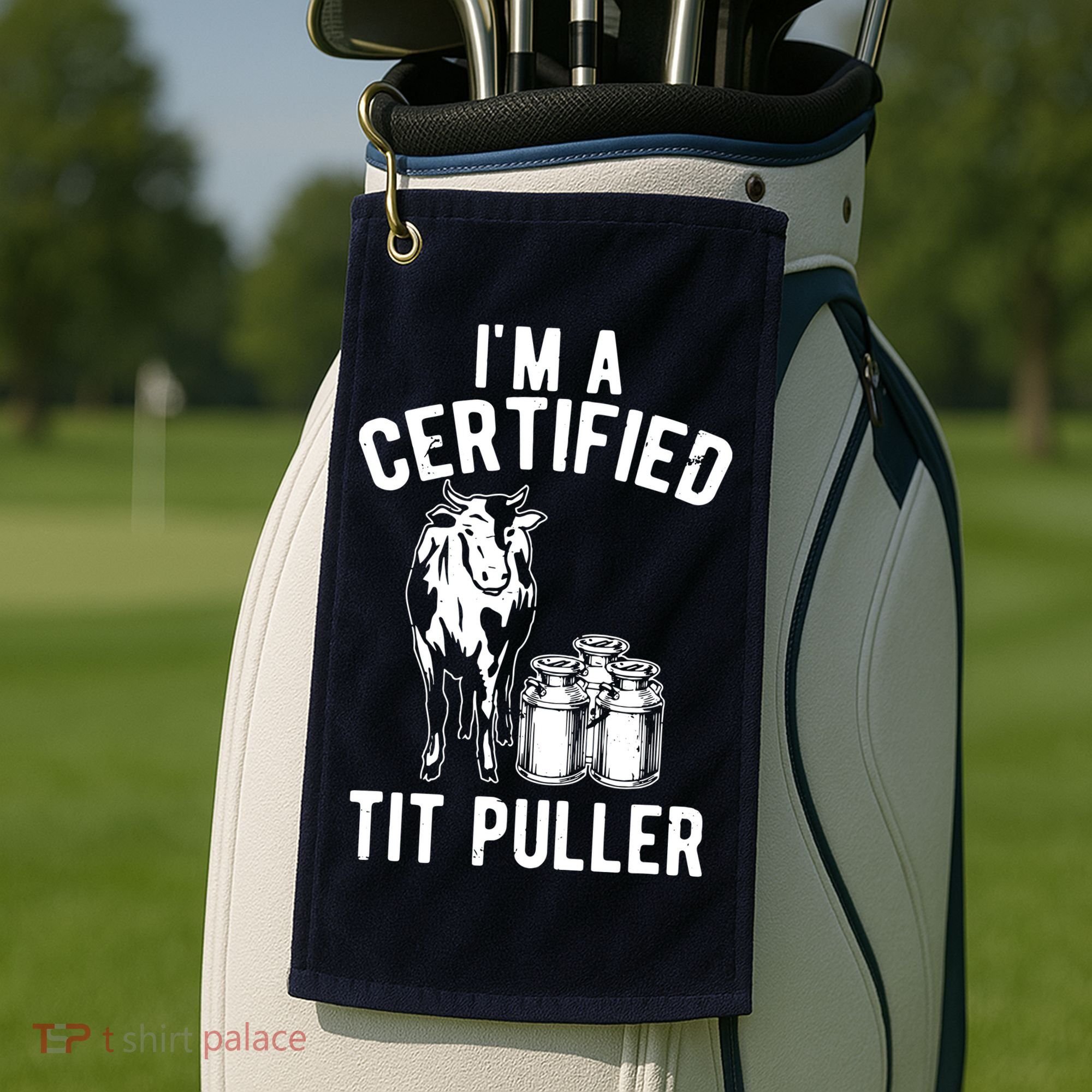 Im A Certified Tit Puller Funny Dairy Cow Farmer Gift Golf Towel