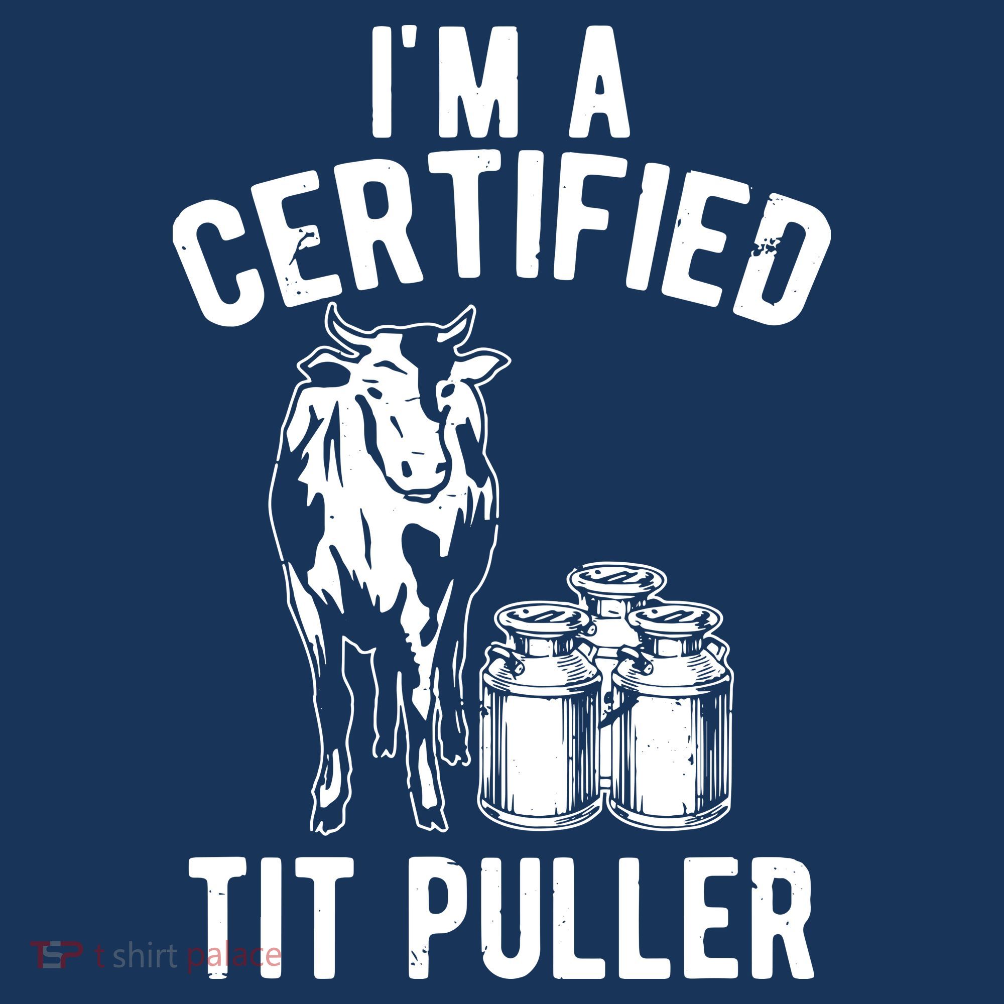 Im A Certified Tit Puller Funny Dairy Cow Farmer Gift Women's T-Shirt
