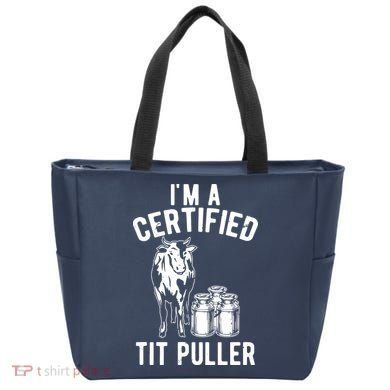 Im A Certified Tit Puller Funny Dairy Cow Farmer Gift Tote Bag
