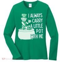 I Always Carry A Little Pot With Me Funny Saint Patricks Day Patty Women's Long Sleeve Shirt thumb 0