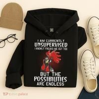 I Am Currently Unsupervised Funny Sayings Hoodie thumb 4