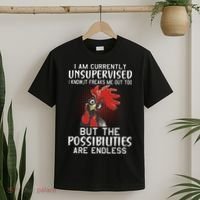 I Am Currently Unsupervised Funny Sayings T-Shirt thumb 2
