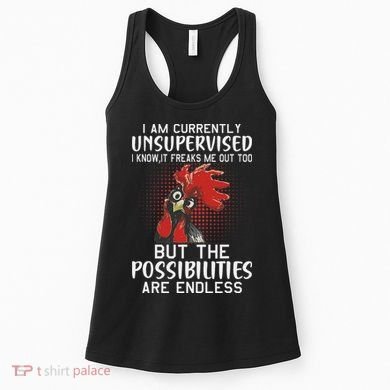 I Am Currently Unsupervised Funny Sayings Women's Tank Top