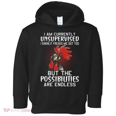 I Am Currently Unsupervised Funny Sayings Toddler Hoodie