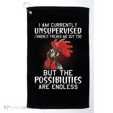 I Am Currently Unsupervised Funny Sayings Golf Towel