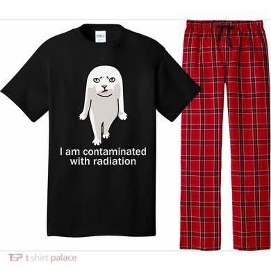 I Am Contaminated With Radiation Oddly Specific Dank Meme Pajama Set