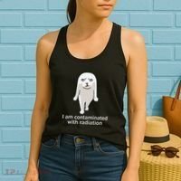 I Am Contaminated With Radiation Oddly Specific Dank Meme Women's Tank Top thumb 2