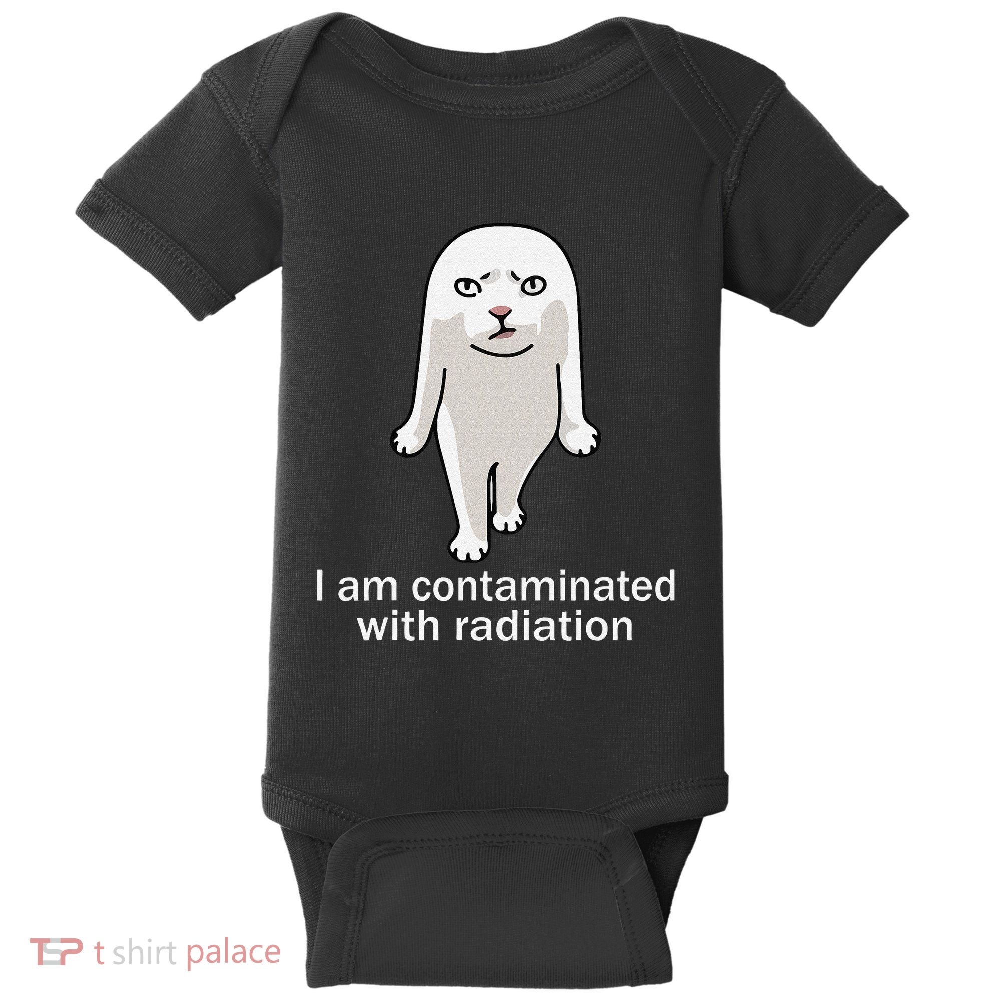 I Am Contaminated With Radiation Oddly Specific Dank Meme Baby Bodysuit