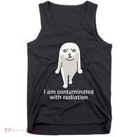 I Am Contaminated With Radiation Oddly Specific Dank Meme Tank Top thumb 0