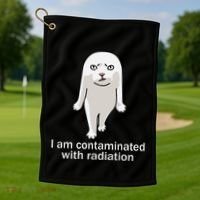 I Am Contaminated With Radiation Oddly Specific Dank Meme Golf Towel thumb 1