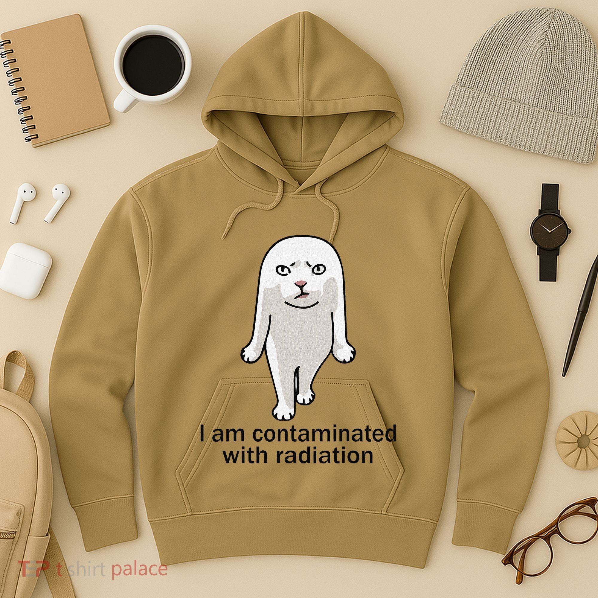 I Am Contaminated With Radiation Oddly Specific Dank Meme Hoodie