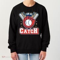 I'm A Catch Baseball Sport Women's Sweatshirt thumb 0