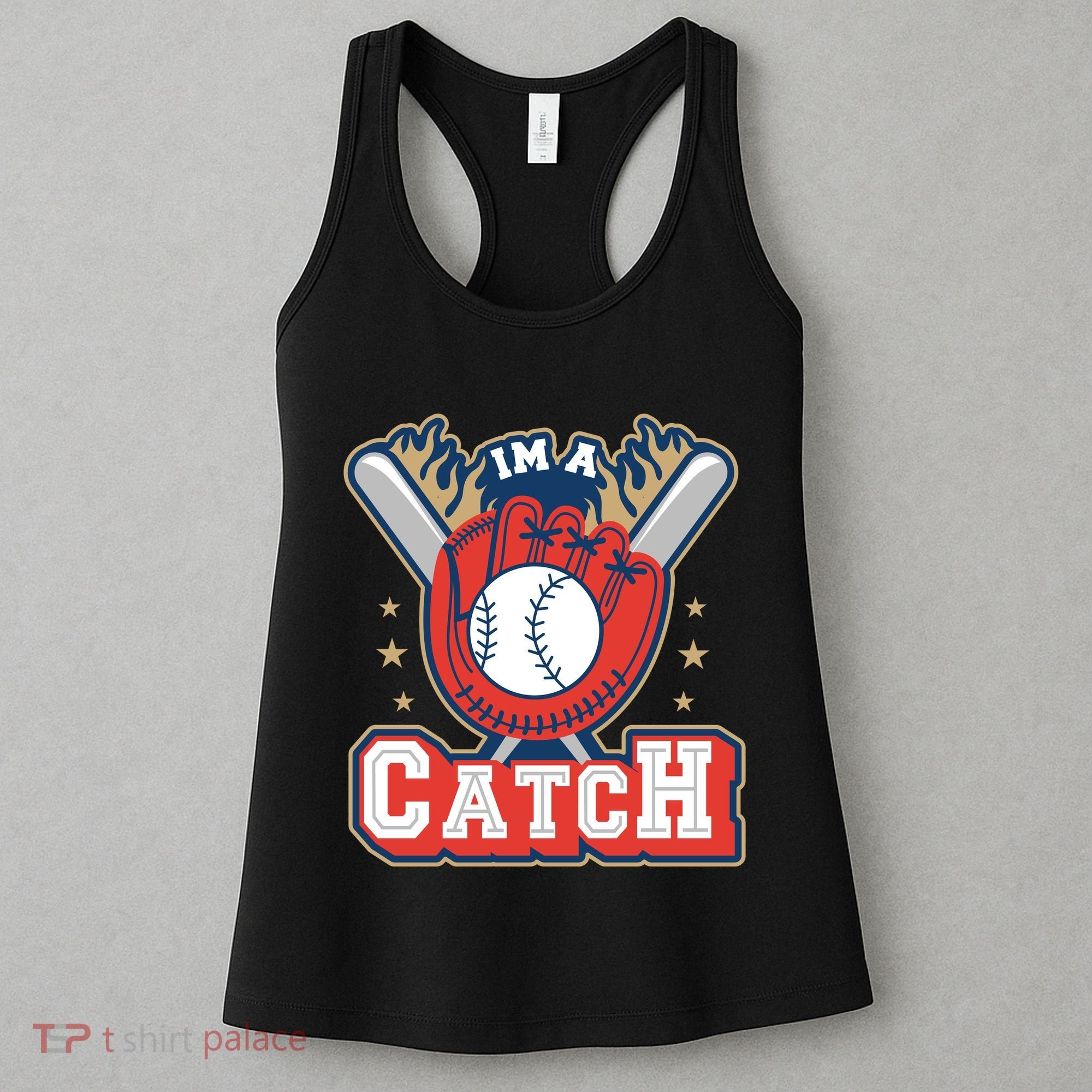 I'm A Catch Baseball Sport Women's Tank Top