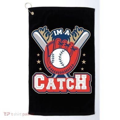 I'm A Catch Baseball Sport Golf Towel