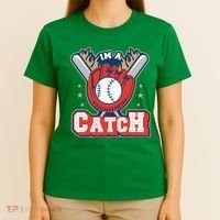 I'm A Catch Baseball Sport T-Shirt thumb 4