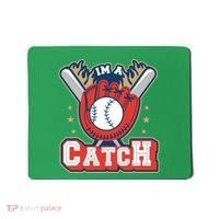 I'm A Catch Baseball Sport Mousepad thumb 0