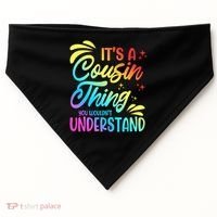 Its a cousin thing you wouldnt understand USA-Made Doggie Bandana thumb 0