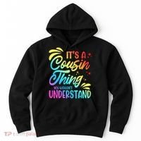 Its a cousin thing you wouldnt understand Hoodie thumb 0