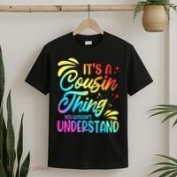 Its a cousin thing you wouldnt understand T-Shirt thumb 2