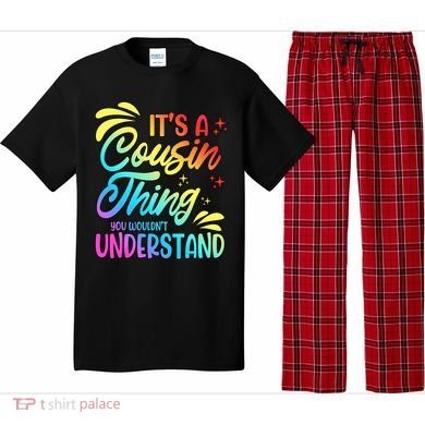 Its a cousin thing you wouldnt understand Pajama Set