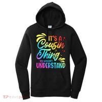 Its a cousin thing you wouldnt understand Women's Hoodie thumb 0