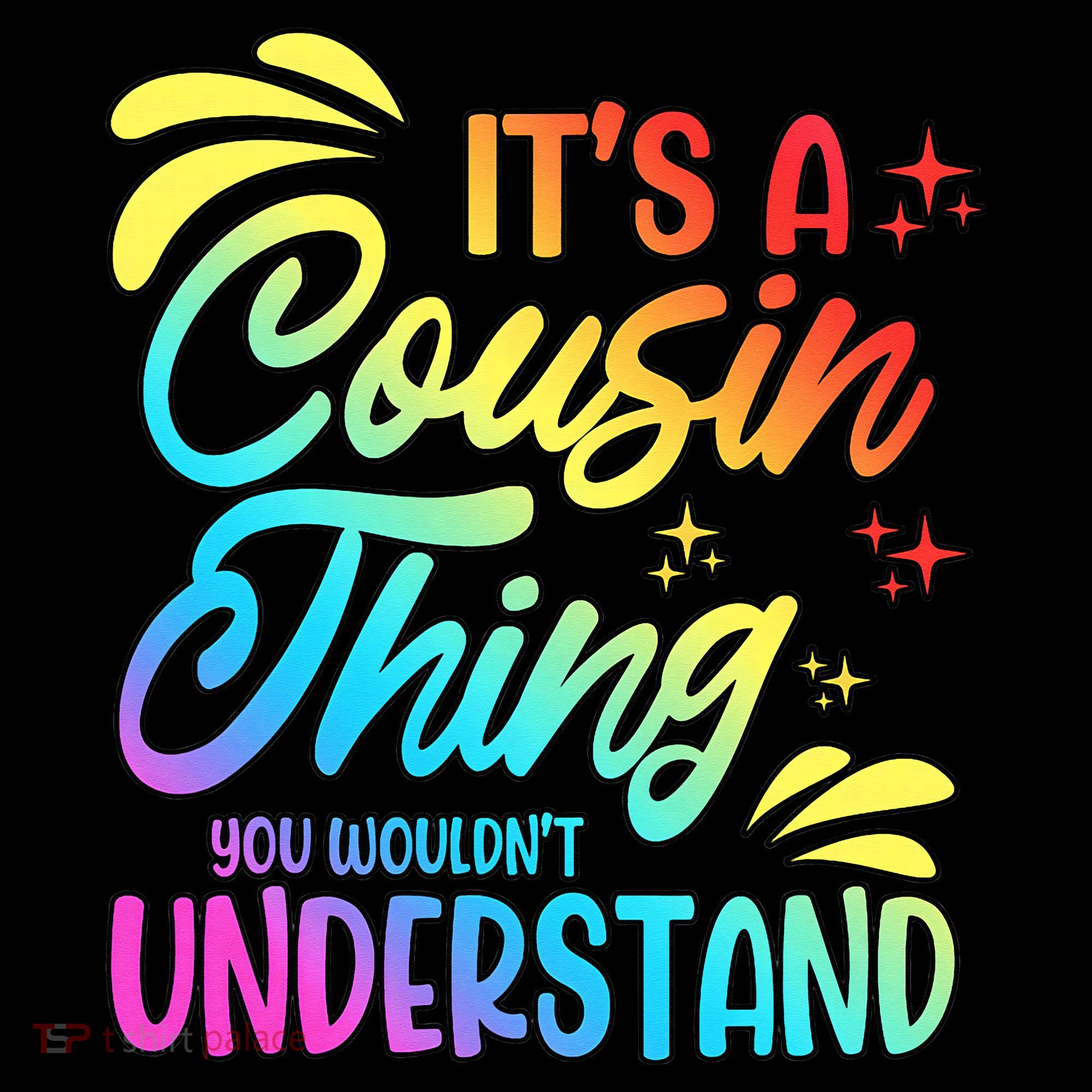 Its a cousin thing you wouldnt understand Women's Hoodie