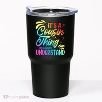 Its a cousin thing you wouldnt understand Tumbler thumb 0