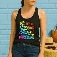 Its a cousin thing you wouldnt understand Women's Tank Top thumb 2