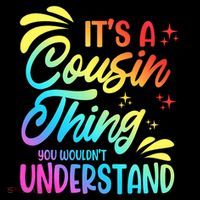 Its a cousin thing you wouldnt understand Baby Bodysuit thumb 2