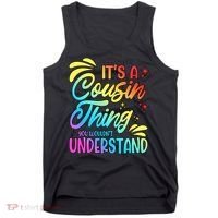 Its a cousin thing you wouldnt understand Tank Top thumb 0