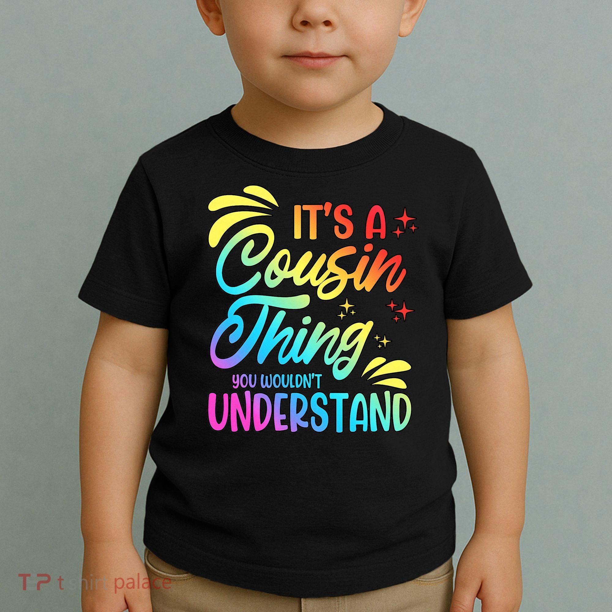Its a cousin thing you wouldnt understand Toddler T-Shirt
